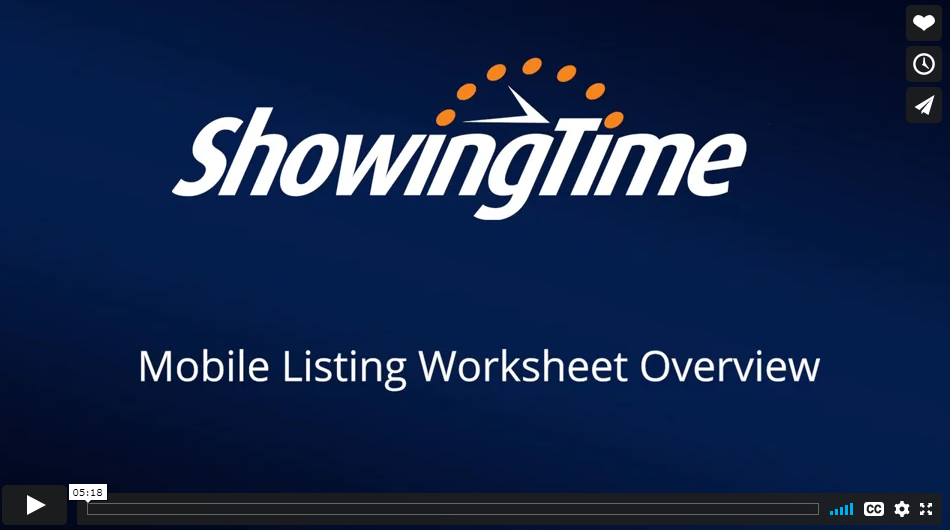 ShowingTime Mobile listing worksheet overview